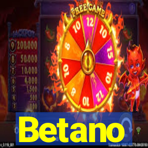 Betano