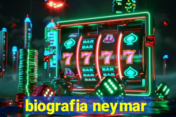 biografia neymar