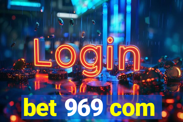 bet 969 com