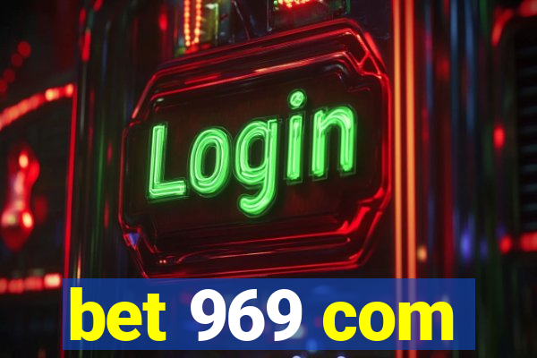 bet 969 com