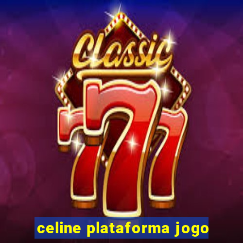 celine plataforma jogo