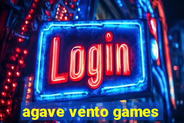 agave vento games