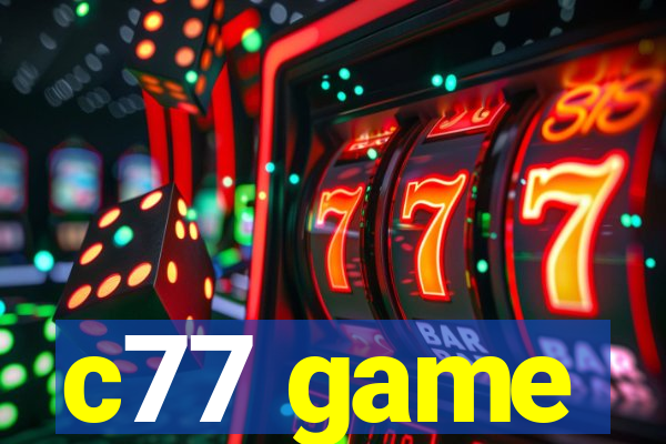 c77 game