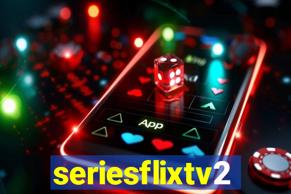 seriesflixtv2