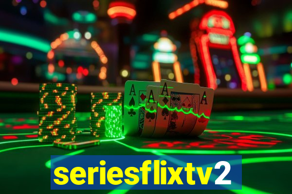 seriesflixtv2