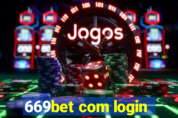 669bet com login