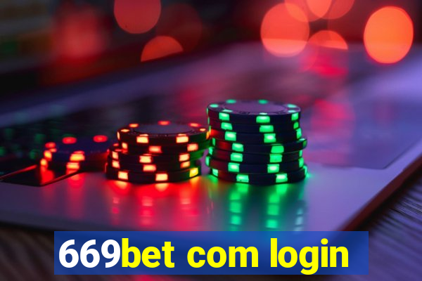 669bet com login