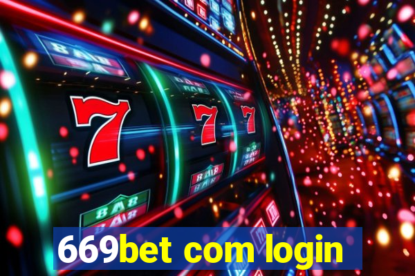 669bet com login