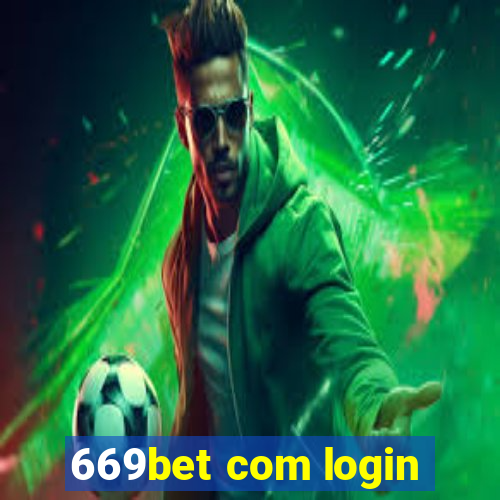 669bet com login