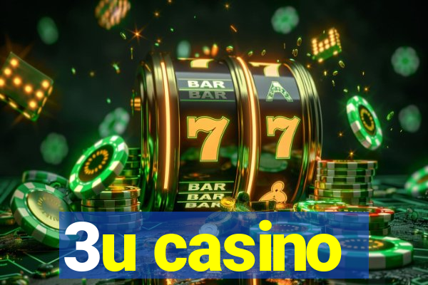 3u casino