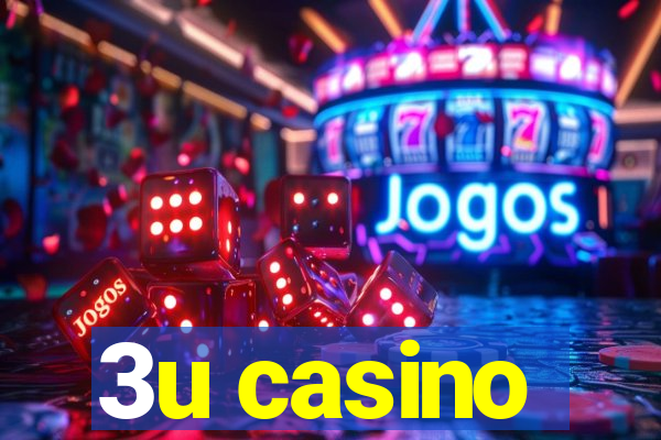 3u casino