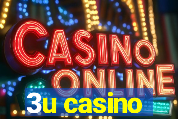 3u casino