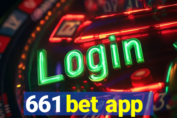 661 bet app