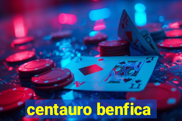 centauro benfica