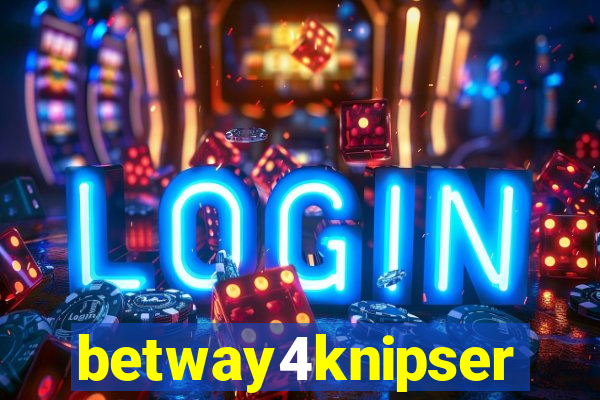 betway4knipser