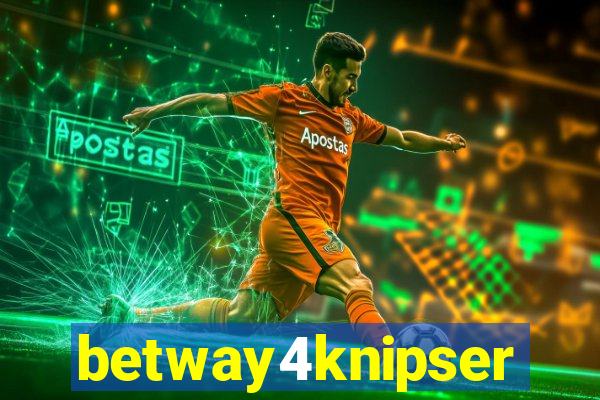 betway4knipser