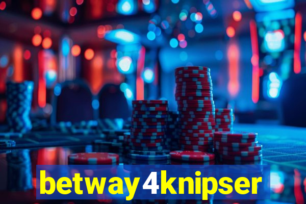 betway4knipser