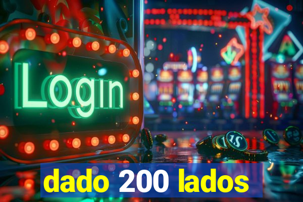 dado 200 lados