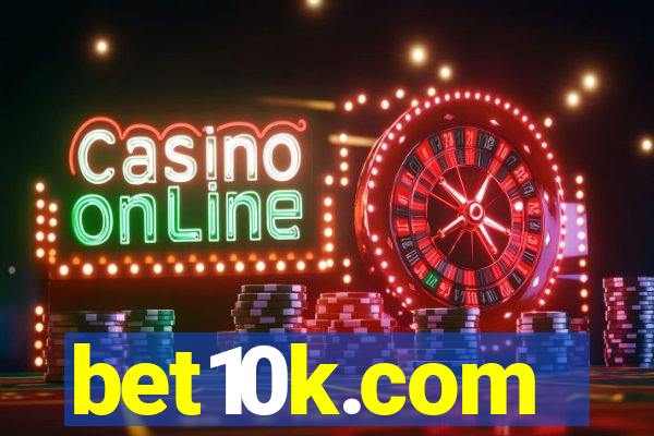 bet10k.com