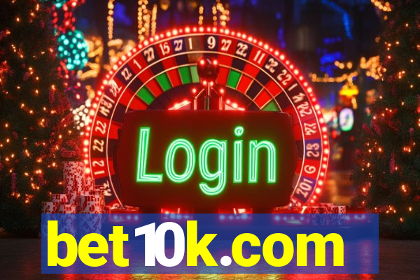 bet10k.com