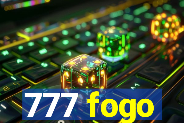 777 fogo