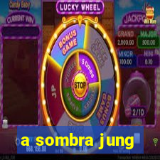 a sombra jung