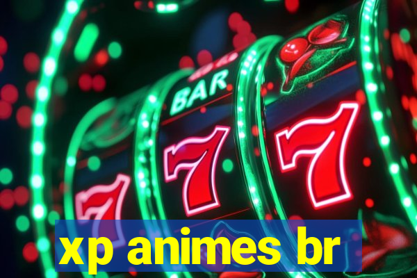 xp animes br