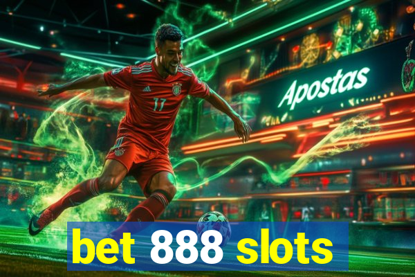 bet 888 slots