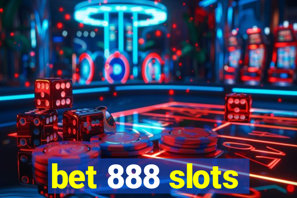 bet 888 slots