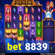 bet 8839