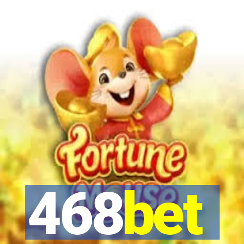 468bet