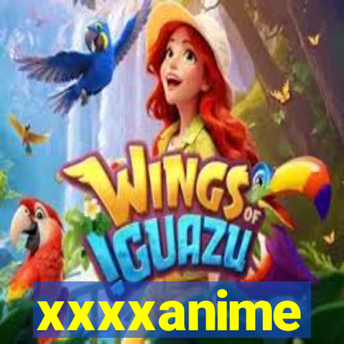 xxxxanime