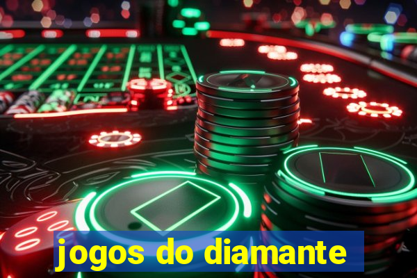 jogos do diamante