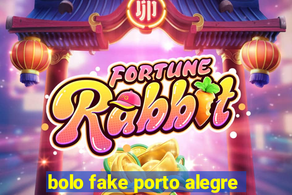 bolo fake porto alegre