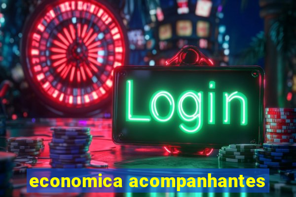 economica acompanhantes