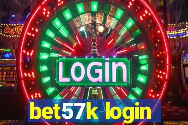 bet57k login