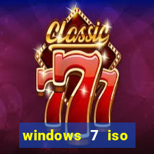 windows 7 iso download 32 bits pt-br