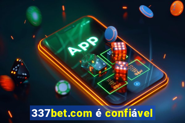 337bet.com é confiável