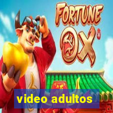 video adultos