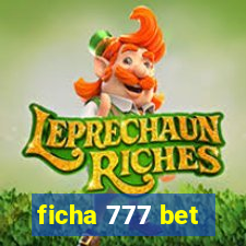 ficha 777 bet