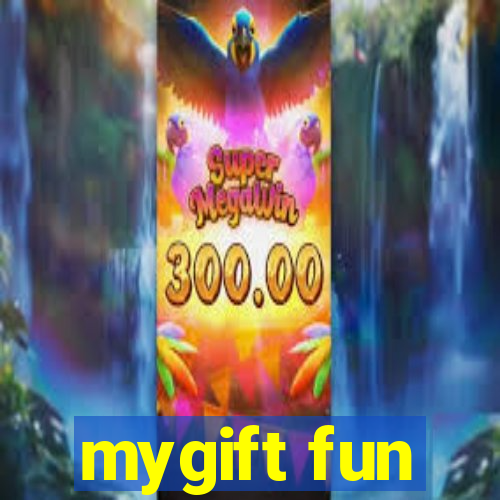 mygift fun