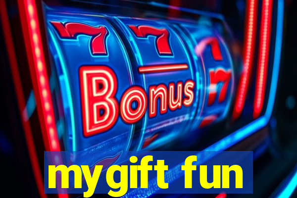 mygift fun