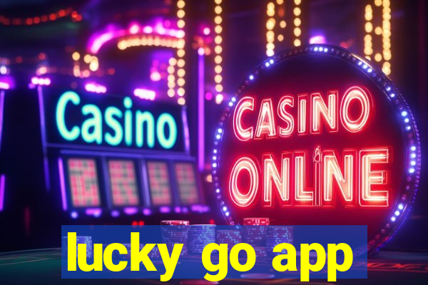 lucky go app