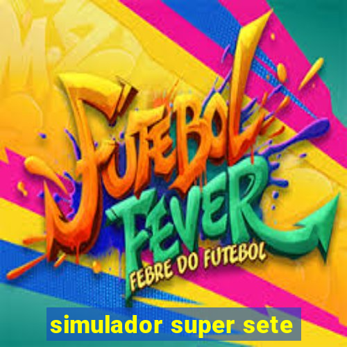 simulador super sete