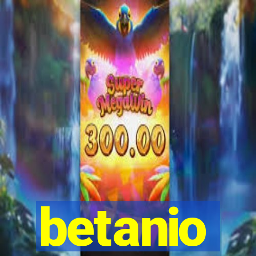 betanio