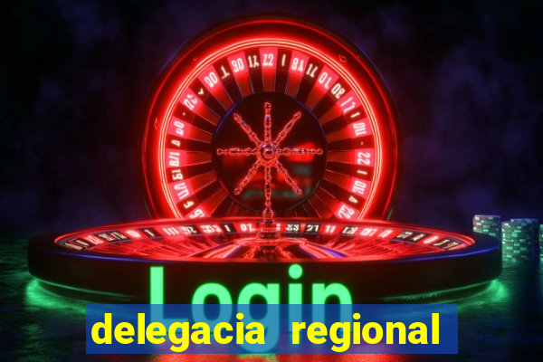 delegacia regional do trabalho