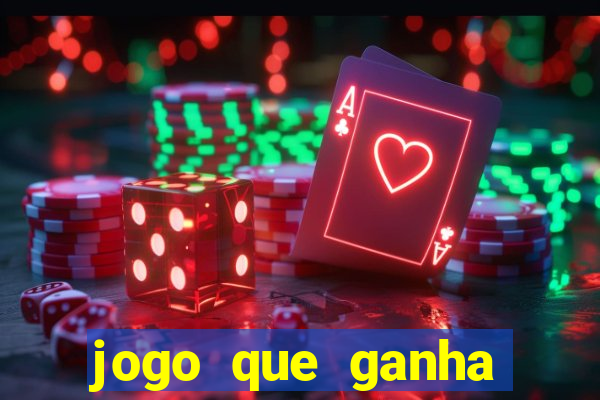 jogo que ganha dinheiro sem precisar depositar nada