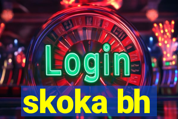 skoka bh