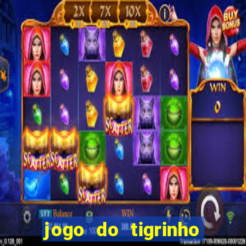 jogo do tigrinho que mais paga