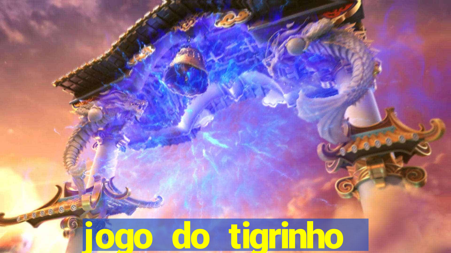 jogo do tigrinho que mais paga